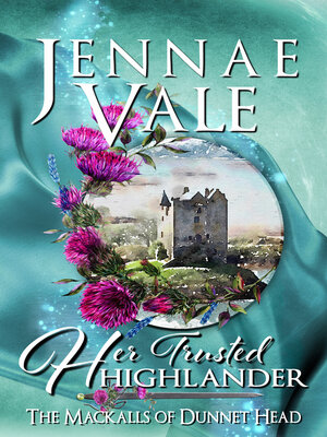 cover image of Her Trusted Highlander